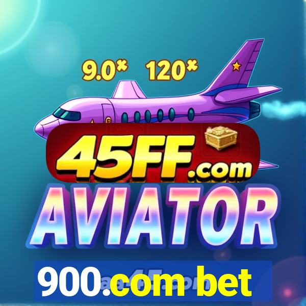 900.com bet